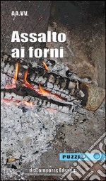 Assalto ai forni libro