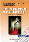 I dieci comandamenti nella vita quotidiana libro di Forgetta Francesca Maria Testa Vincenzo