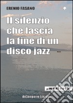 Il silenzio che lascia la fine di un disco jazz