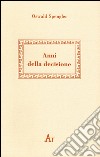 Anni della decisione libro di Spengler Oswald