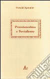 Prussianesimo e socialismo libro di Spengler Oswald