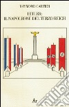 Hitler. Il Napoleone del Terzo Reich libro