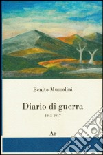 Diario di guerra 1915-1917 libro