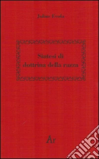 Sintesi di dottrina della razza