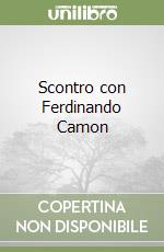Scontro con Ferdinando Camon