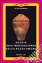 Saggio sull'ineguaglianza delle razze umane libro