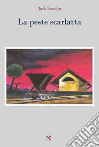 La peste scarlatta