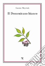 Il domenicano bianco libro