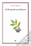 Il domenicano bianco libro