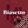 La mia pasticceria mignon libro di Biasetto Luigi