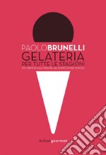 Gelateria per tutte le stagioni libro