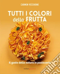 Tutti i colori della frutta