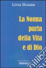 La nonna parla della vita e di Dio