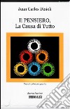 Il pensiero, la causa di tutto libro