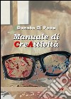 Manuale di CreAttività libro