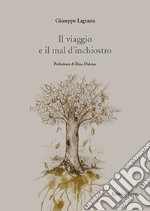 Il viaggio e il mal d'inchiostro libro