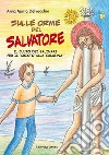 Sulle orme del Salvatore. Il culto dei Salinari per il «Cristo alla colonna» libro