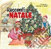 Racconti di Natale libro di Piazzolla Vitobello Francesca