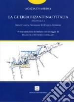 La guerra bizantina d'Italia (552-554 d.C.). Narsete contro l'invasione dei Franco-Alemanni libro