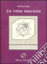 La vena nascosta libro