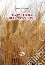 La pastiera della passione