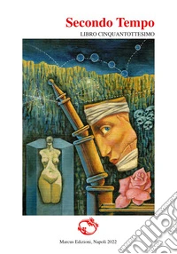 Secondo tempo. Libro cinquantottesimo