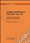 la riforma della filiazione. Profili sostanziali e processuali. 2° quaderno della scuola di formazione dell'osservatorio sul diritto di famiglia libro