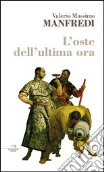 L'oste dell'ultima ora libro