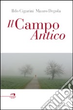 Il campo antico libro