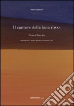 Il cantore della luna rossa