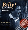 Billy! La vita e la musica di Roberto Billy Sechi batterista jazz (1959-2005). Con CD Audio libro