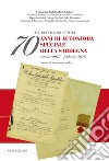 70 anni di autonomia speciale della Sardegna. Atti del ciclo di attività (ottobre 2017-febbraio 2018) libro di Cardia M. (cur.)