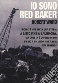 Io sono Red Baker