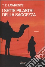 I sette pilastri della saggezza libro