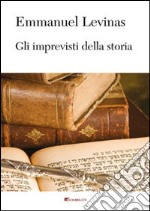 Gli imprevisti della storia libro