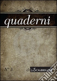 Quaderni di Inschibboleth. Vol. 3 libro