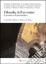 Filosofia dell'avvenire. L'evento e il messianico libro