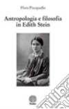 Antropologia e filosofia in Edith Stein libro