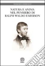 Natura e anima nel pensiero di Ralph Waldo Emerson libro