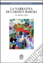 La narrativa di Carmen Baroja. Un profilo critico