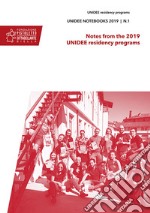 Unidee notebooks (2019). Vol. 1: Notes from the 2019 Unidee. University of Ideas residency programme libro