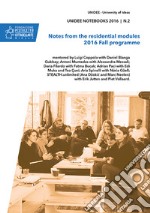 Unidee notebooks (2016). Vol. 2: Notes from the residential modules. 2016 fall programme  libro