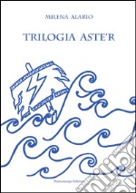 Trilogia Aste'r libro