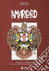 Amarcord biancorosso. Storia di una passione. Il calcio a Caltagirone dal dopoguerra alla fine del '900 libro