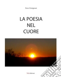 La poesia nel cuore libro