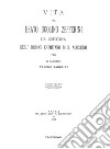 Vita del Beato Ugolino Zefferini da Cortona dell'ordine eremitano di S. Agostino. Rist. anast. (Siena, 1891). Ediz. in facsimile libro