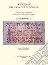 Le epigrafi della Valle di Comino. Atti del 17° Convegno epigrafico cominese (Atina, Palazzo Ducale 28/29 maggio 2022) libro di Solin H. (cur.)