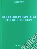 Da un'altra prospettiva libro