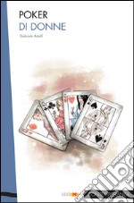 Poker di donne libro