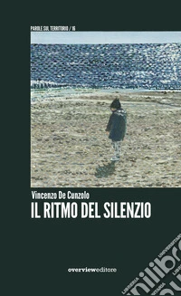 Il ritmo del silenzio libro